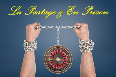 La Partage and En Prison